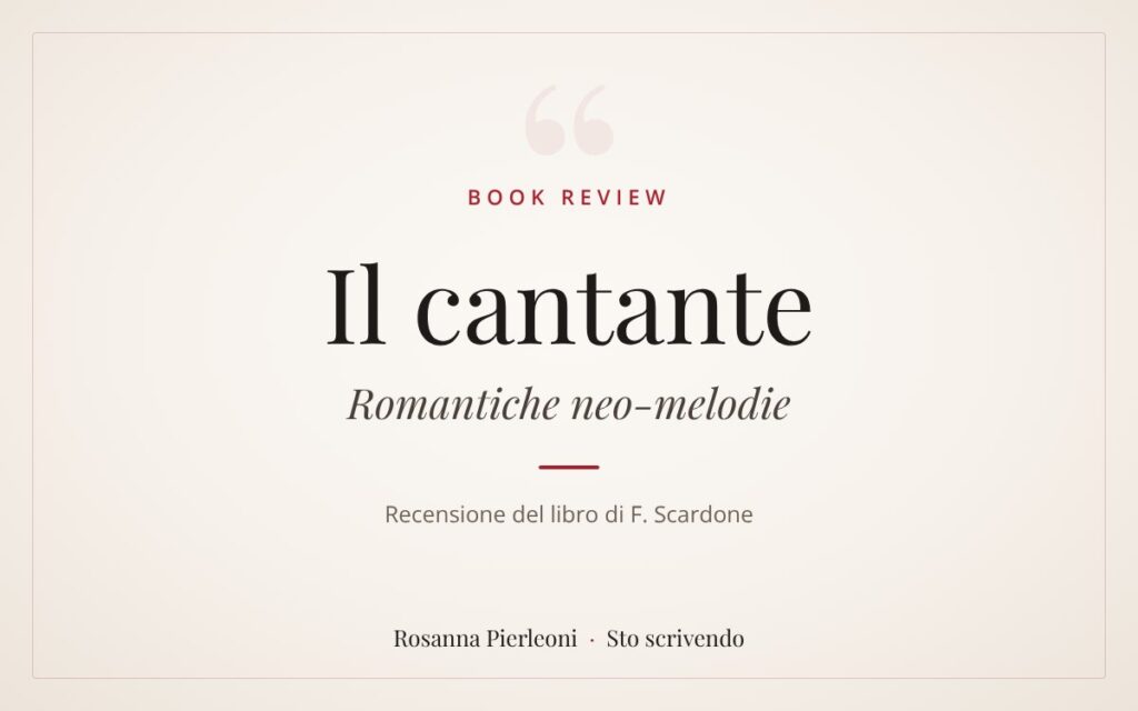 Il cantante – Romantiche neo-melodie