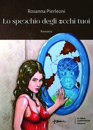 Lo specchio degli occhi tuoi