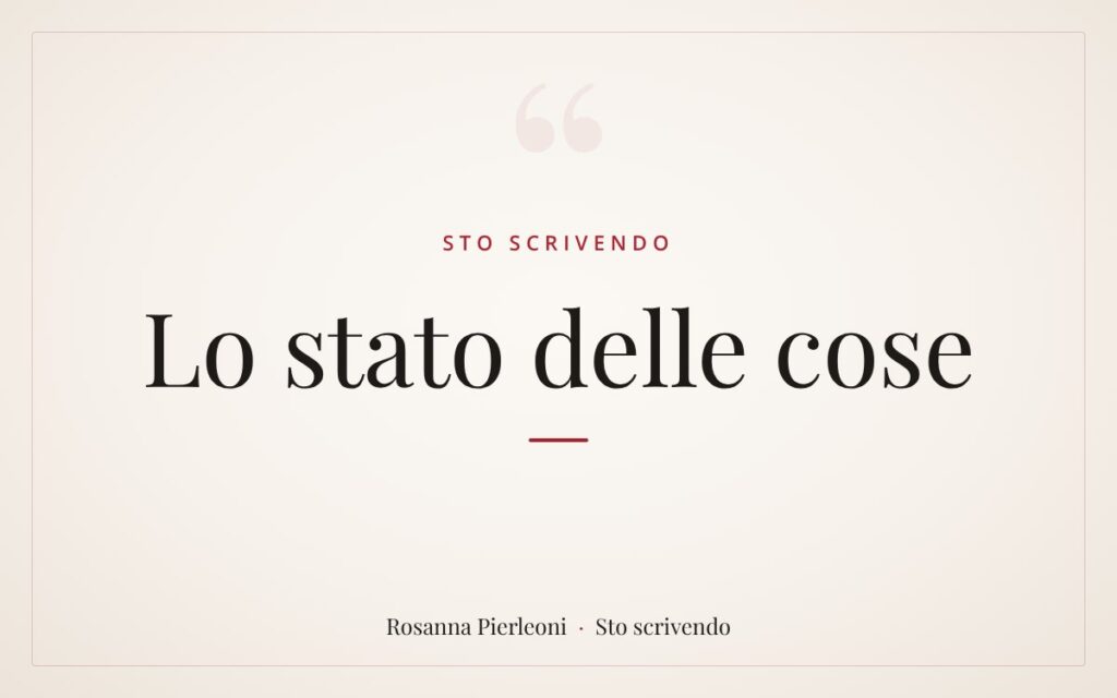 Lo stato delle cose